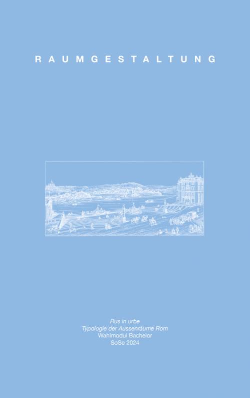 Abb. Cover: Paul Marie Letarouilly, “Vue du port de Ripetta dit Port Supérieur prise de la rive droit du Tibre - IV, 35”, in: Edifices Modernes de Rome, 1840, Vol. 3