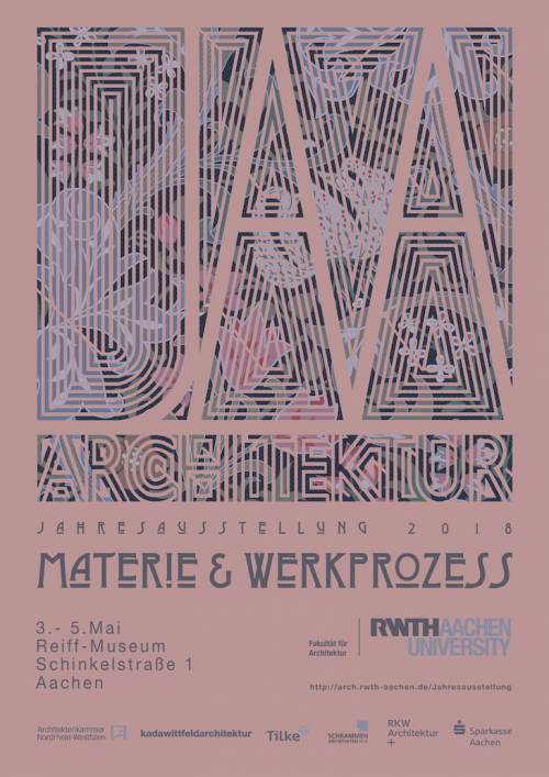 Plakat der JAA Architektur 18 I Jahresausstellung der Fakultät Architektur der RWTH Aachen